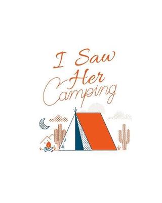 Book cover for I Saw Her Camping