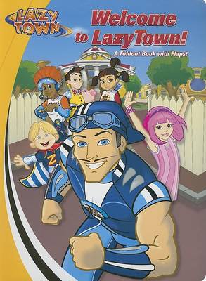 Book cover for Welcome to Lazytown!