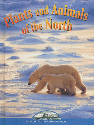 Book cover for Plants and Animals of the North