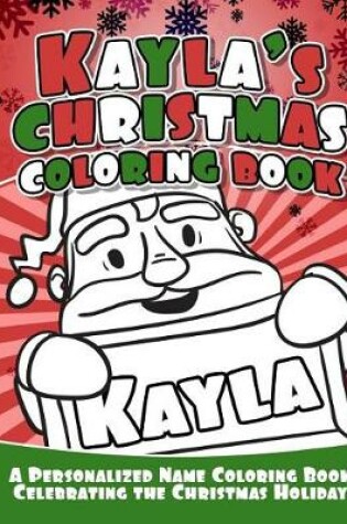 Cover of Kayla's Christmas Coloring Book