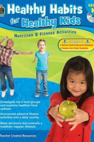 Cover of Healthy Habits for Healthy Kids Grade K