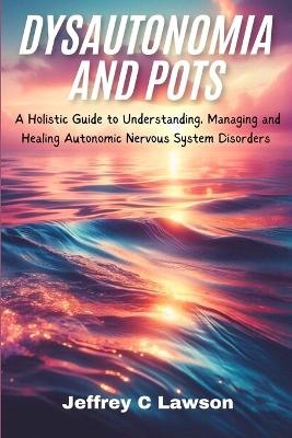 Cover of Dysautonomia and POTS