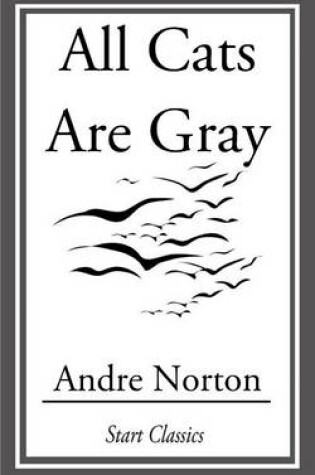 Cover of All Cats Are Gray