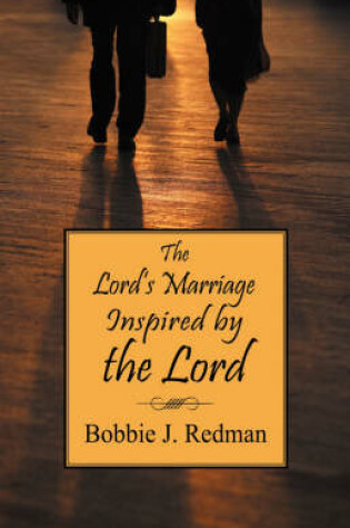 Cover of The Lord's Marriage Inspired by the Lord