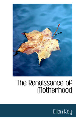 Book cover for The Renaissance of Motherhood