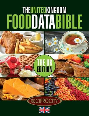 Book cover for The United Kingdom Food Data Bible