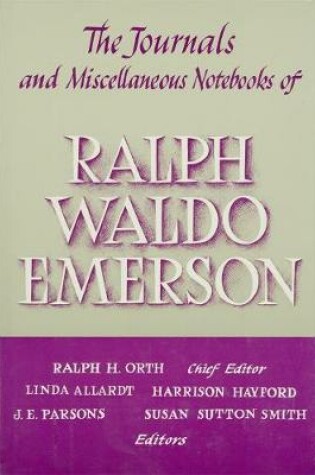 Cover of Ralph Waldo Emerson Journals and Miscellaneous Notebooks of Ralph Waldo Emerson