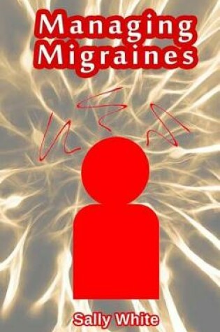 Cover of Managing Migraines