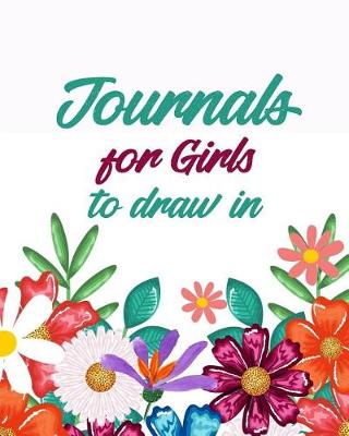 Book cover for Journals For Girls To Draw In