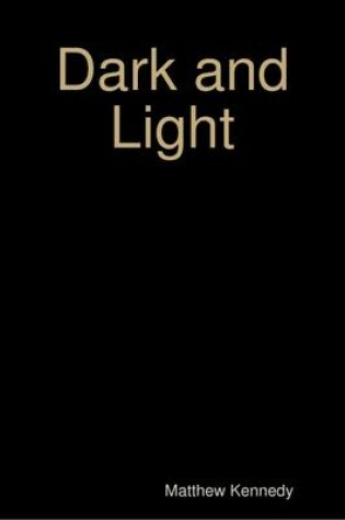 Cover of Dark and Light