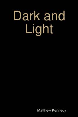 Book cover for Dark and Light