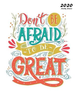 Book cover for Don't Be Afraid To Be Great