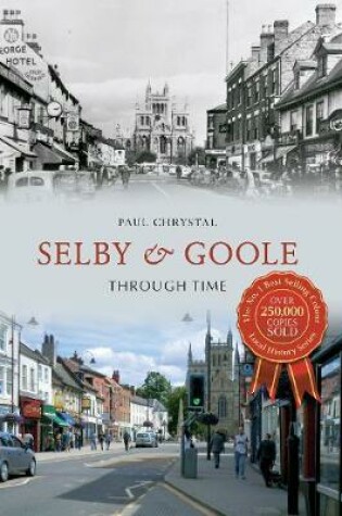 Cover of Selby & Goole Through Time