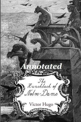 Book cover for The Hunchback of Notre Dame "Annotated"