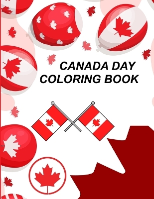 Book cover for Canada Day Coloring Book