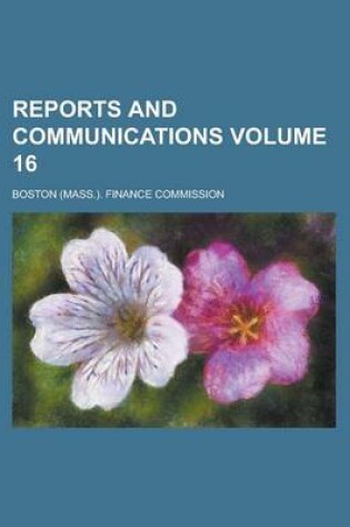 Cover of Reports and Communications Volume 16