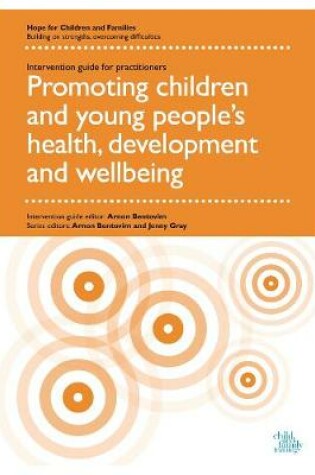 Cover of Promoting children and young people's health, development and wellbeing