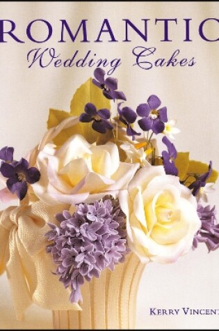 Cover of Romantic Wedding Cakes