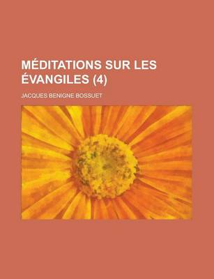 Book cover for Meditations Sur Les Evangiles (4 )