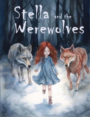 Book cover for Stella and the Werewolves