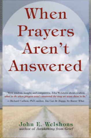 Cover of When Prayers Aren't Answered