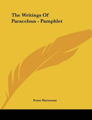 Book cover for The Writings of Paracelsus - Pamphlet
