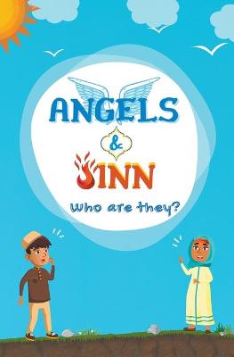 Book cover for Angels & Jinn; Who Are They?