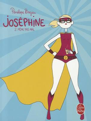 Book cover for Josephine 2: Meme Pas Mal (Josephine, Tome 2)