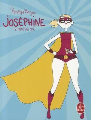 Cover of Joséphine 2: Mème Pas Mal (Joséphine, Tome 2)