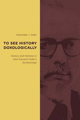 Book cover for To See History Doxologically