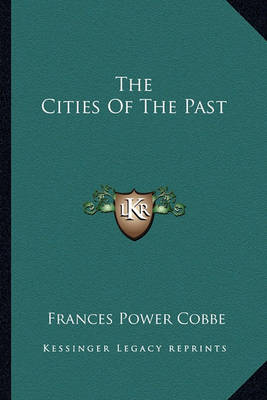 Book cover for The Cities Of The Past