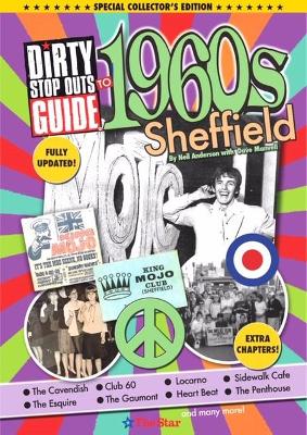 Book cover for Dirty Stop Out's Guide to 1960s Sheffield - 10th Anniversary Collector's Edition