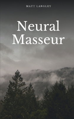 Book cover for Neural Masseur