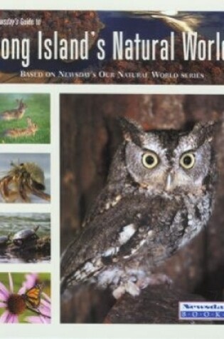 Cover of Newsday's Guide to Long Island's Natural World