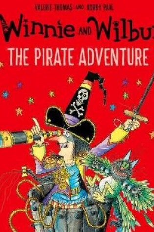 Cover of Winnie and Wilbur: The Pirate Adventure