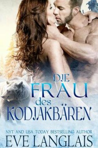 Cover of Die Frau Des Kodiakbaren