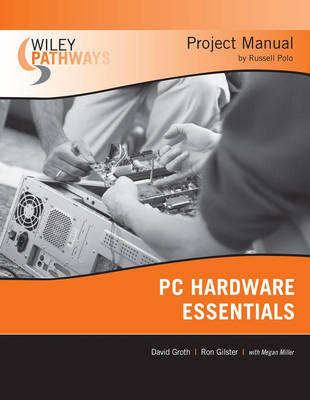 Book cover for Wiley Pathways PC Hardware Essentials Project Manual
