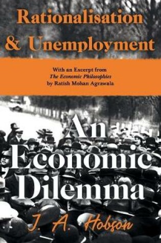 Cover of Rationalisation and Unemployment - An Economic Dilemma