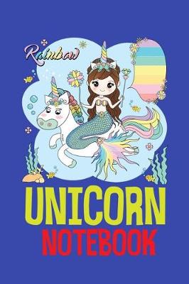 Book cover for Rainbow Unicorn Notebook