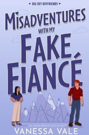 Cover of Misadventures With My Fake Fiancé