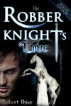 Book cover for The Robber Knight's Love - Special Edition
