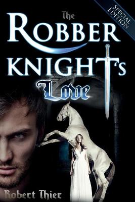 Cover of The Robber Knight's Love - Special Edition