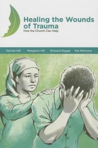 Cover of Healing the Wounds of Trauma Manua