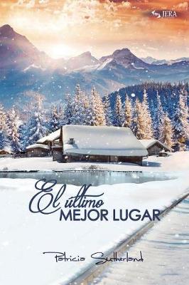 Book cover for El último mejor lugar