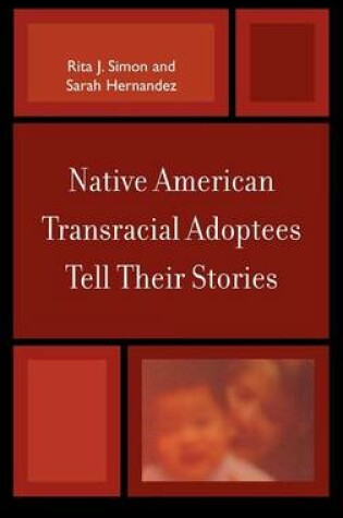 Cover of Native American Transracial Adoptees Tell Their Stories