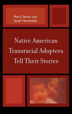 Book cover for Native American Transracial Adoptees Tell Their Stories