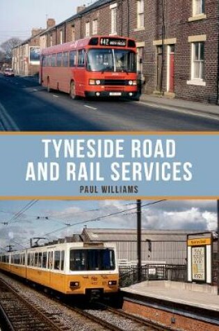 Cover of Tyneside Road and Rail Services