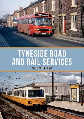 Book cover for Tyneside Road and Rail Services