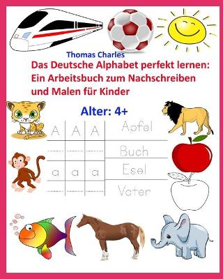 Book cover for Das Deutsche Alphabet perfekt lernen