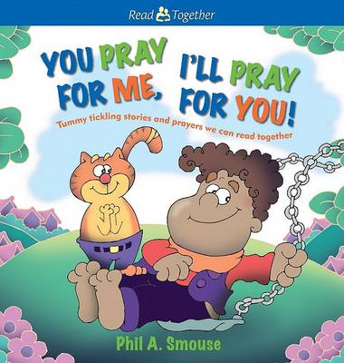Book cover for You Pray for Me, I'll Pray for You!